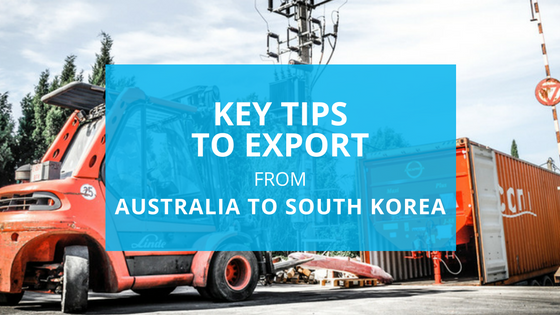 Key tips to export from Australia to South Korea banner